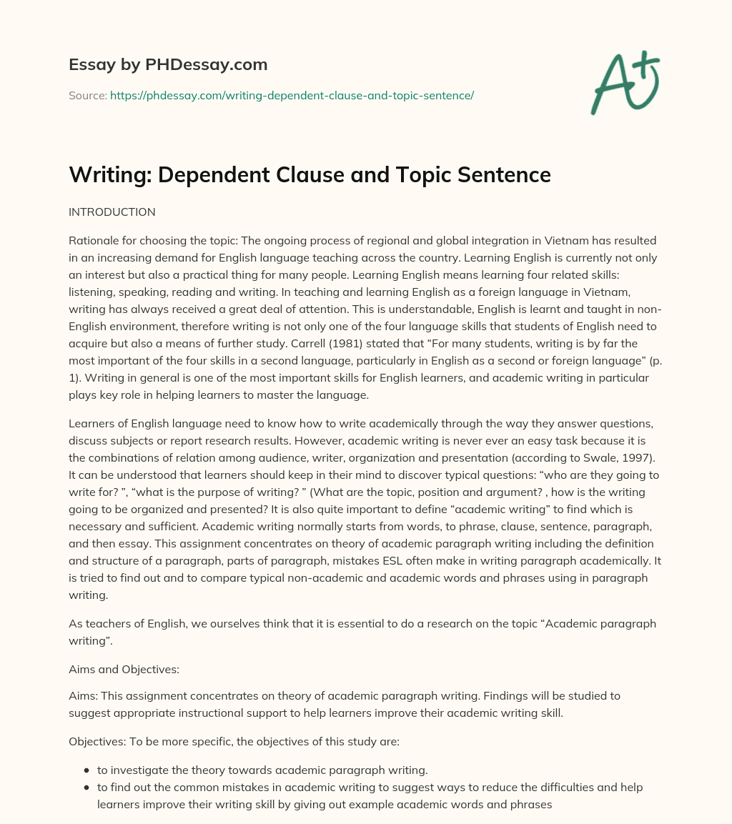 Writing: Dependent Clause and Topic Sentence essay