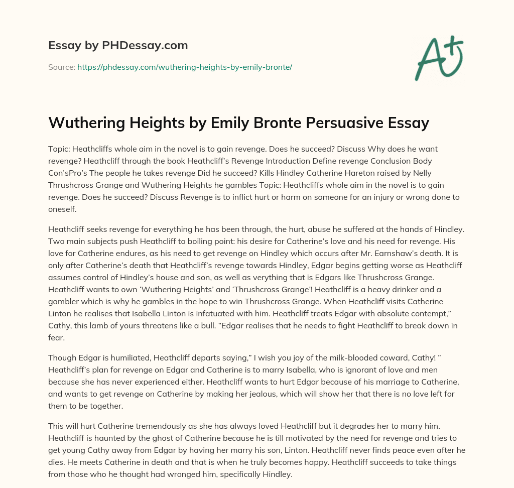 Wuthering Heights by Emily Bronte Persuasive Essay essay