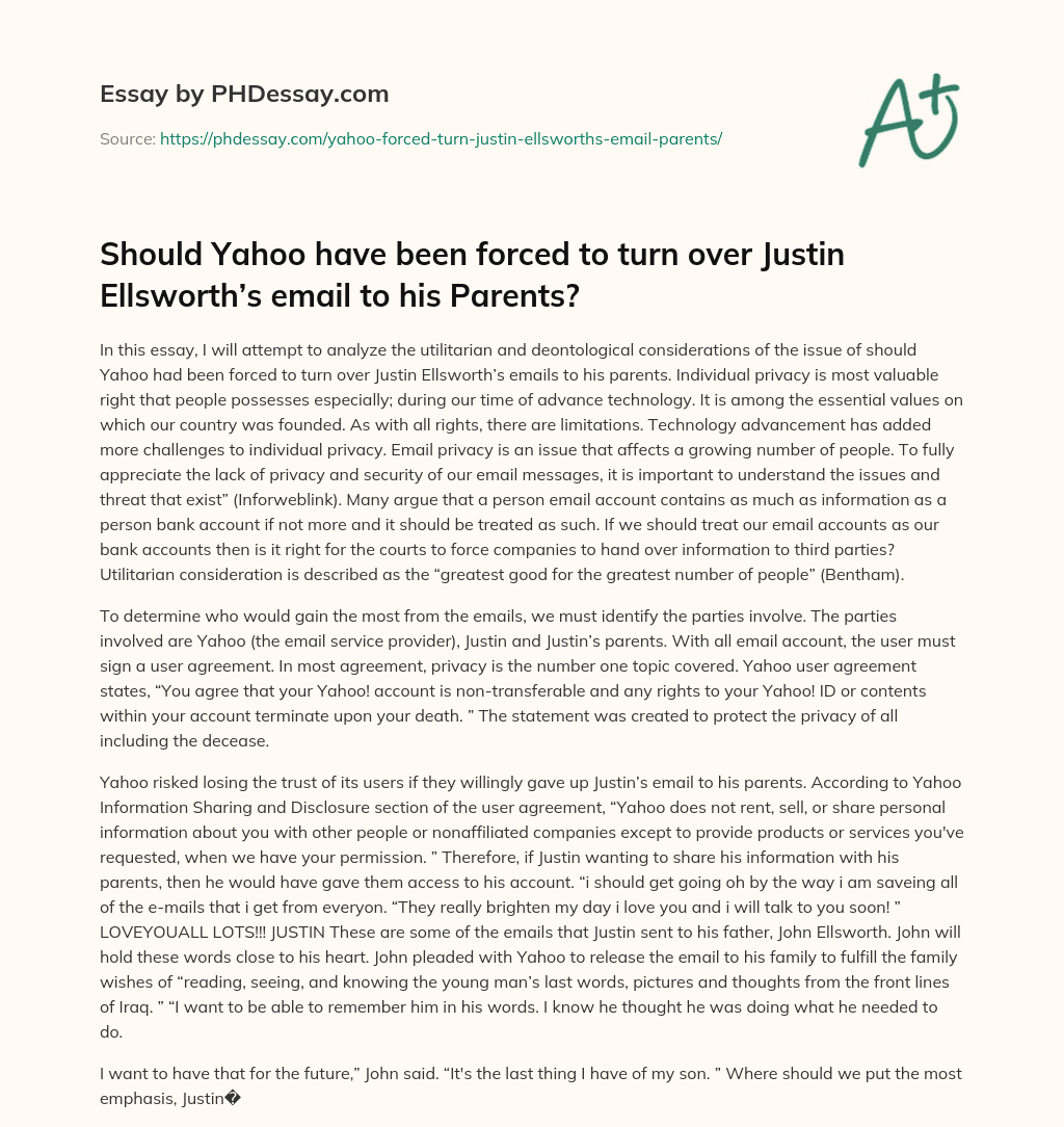 Should Yahoo have been forced to turn over Justin Ellsworth’s email to his Parents? essay