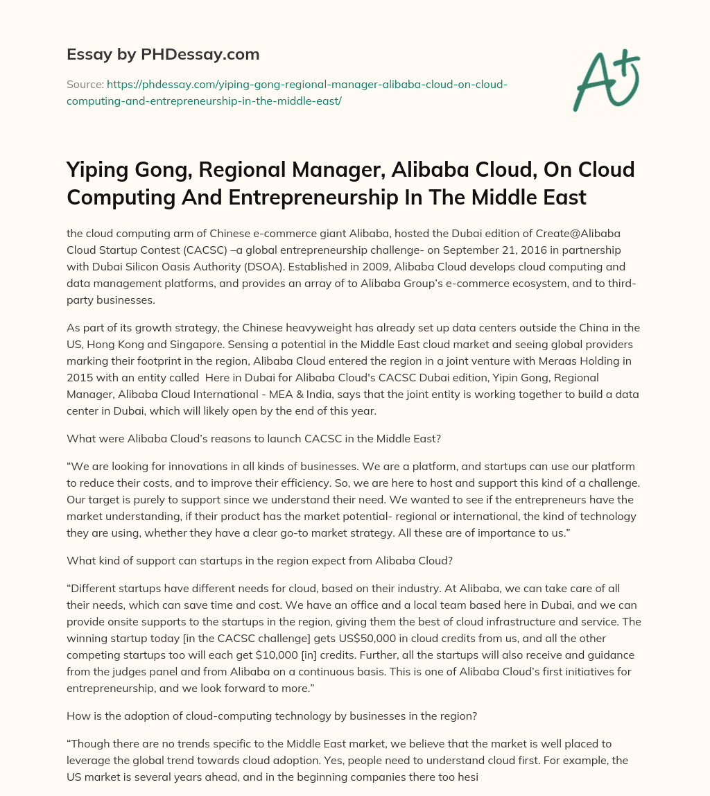 Yiping Gong, Regional Manager, Alibaba Cloud, On Cloud Computing And Entrepreneurship In The Middle East essay