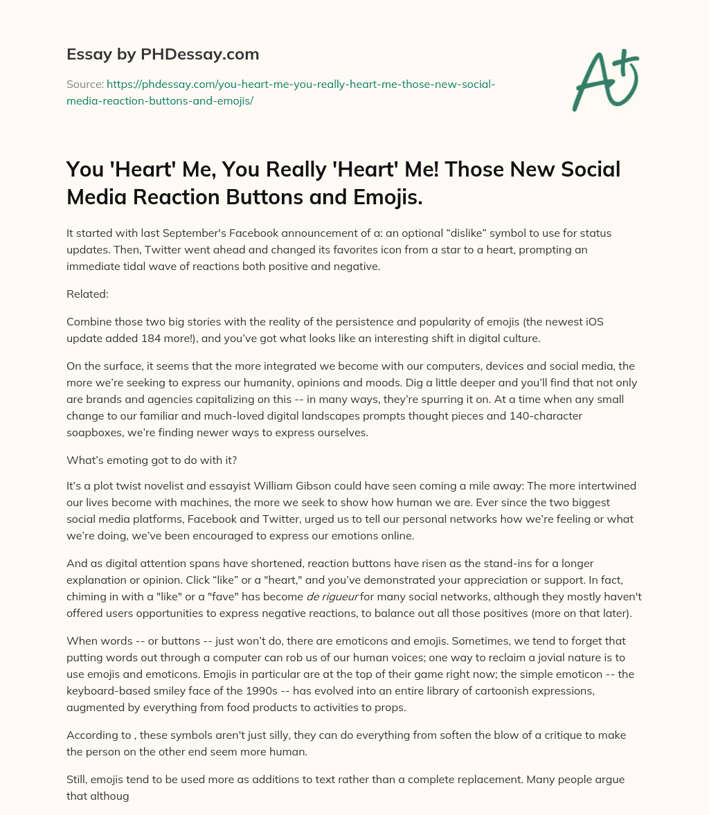 You ‘Heart’ Me, You Really ‘Heart’ Me! Those New Social Media Reaction Buttons and Emojis. essay