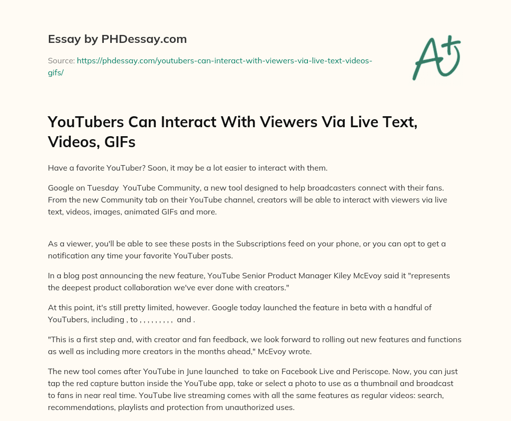 YouTubers Can Interact With Viewers Via Live Text, Videos, GIFs essay