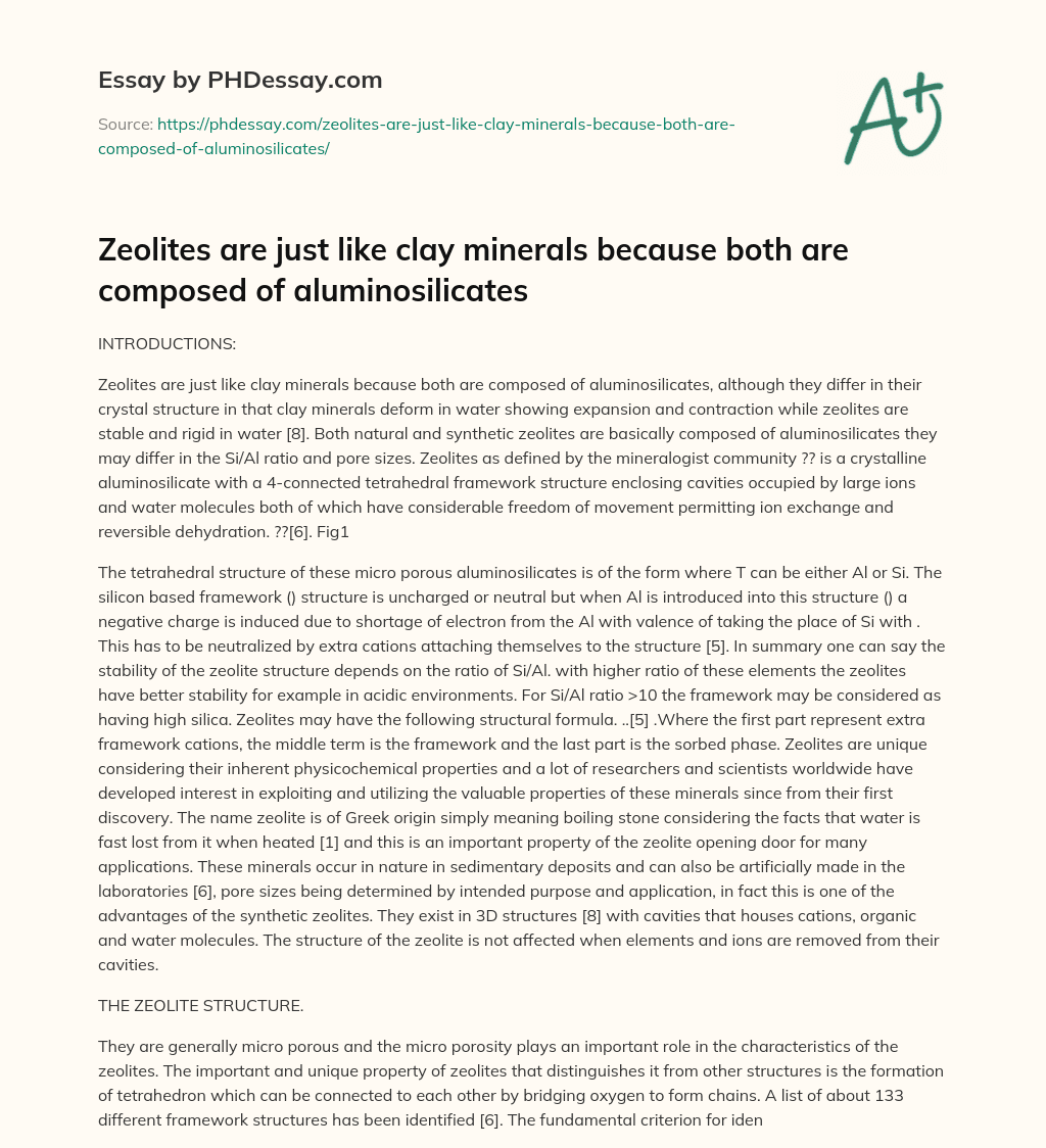 Zeolites are just like clay minerals because both are composed of aluminosilicates essay