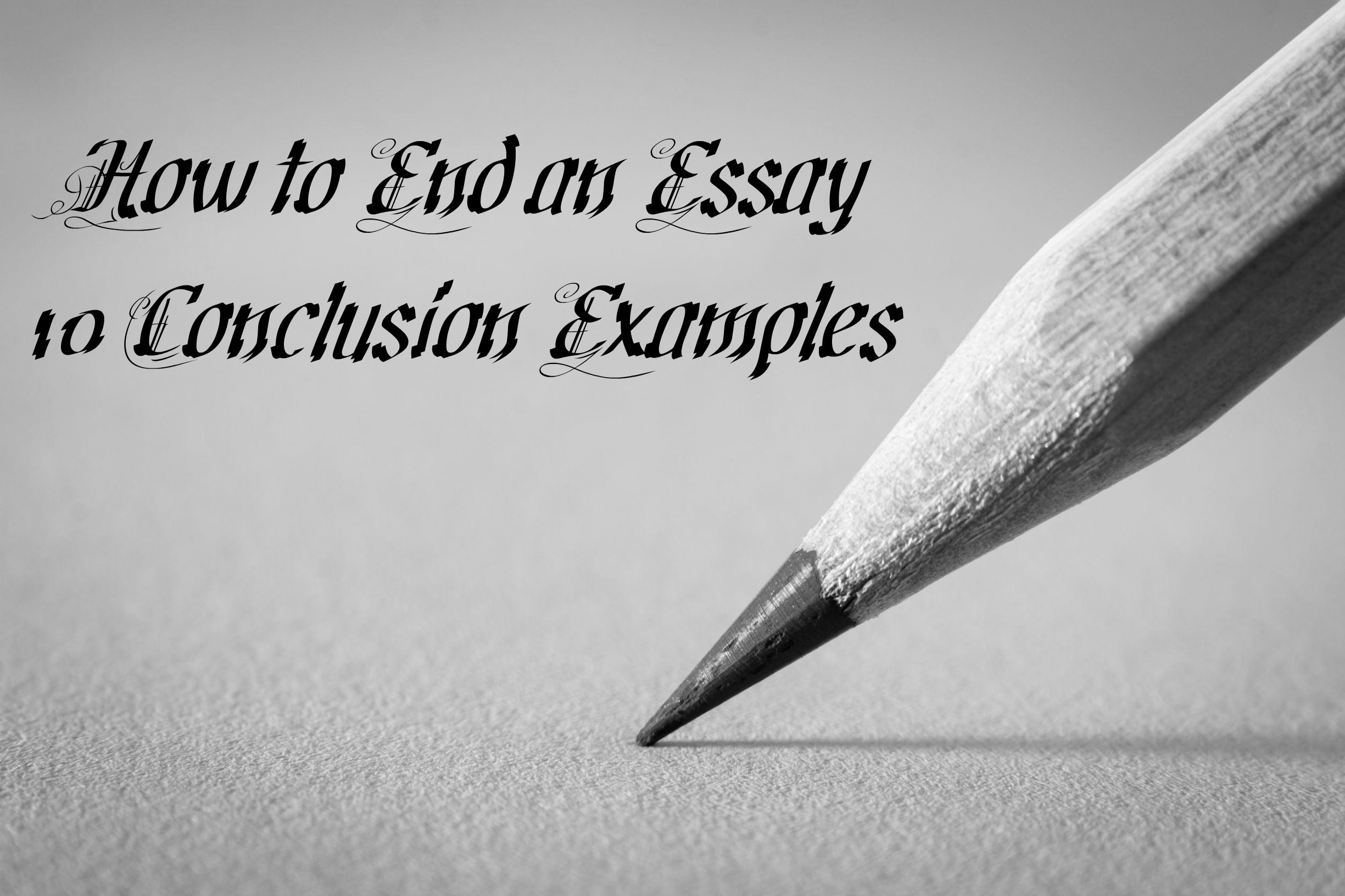 how to end conclusion of essay