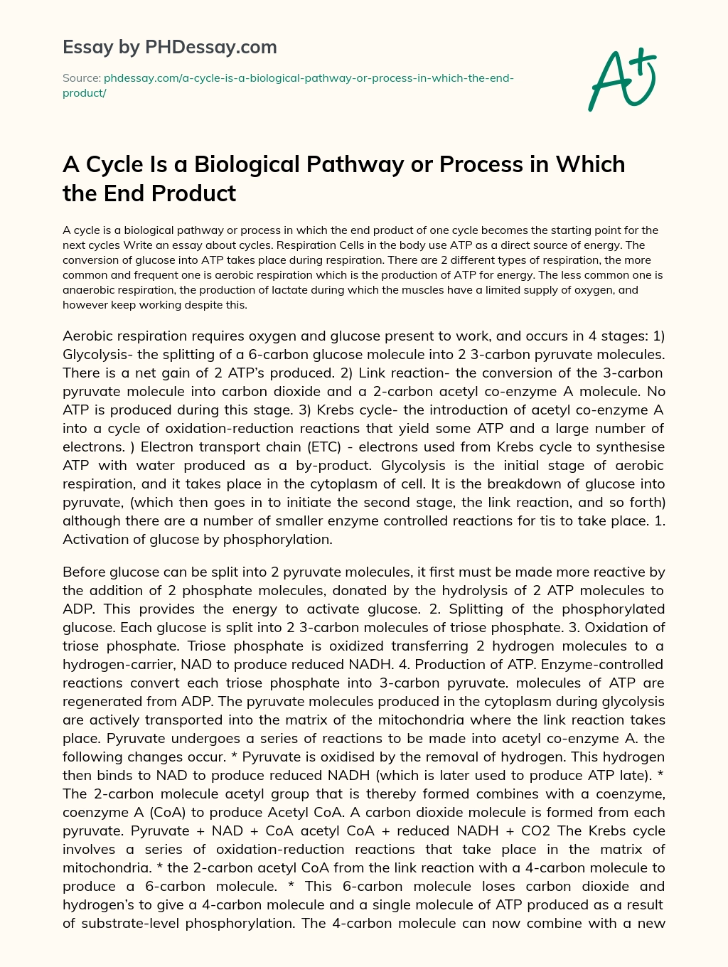 A Cycle Is a Biological Pathway or Process in Which the End Product essay