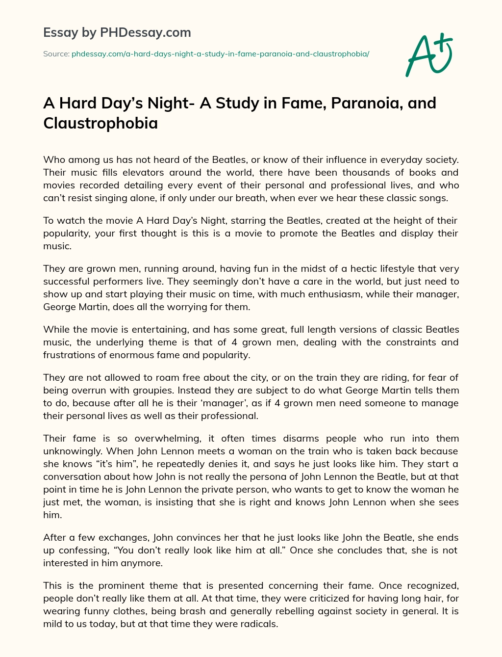 A Hard Day’s Night- A Study in Fame, Paranoia, and Claustrophobia essay