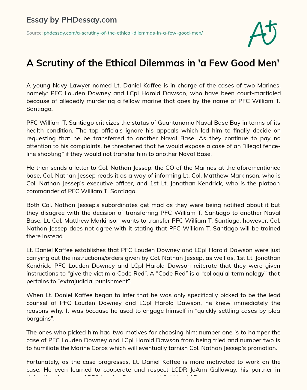 A Scrutiny of the Ethical Dilemmas in ‘a Few Good Men’ essay