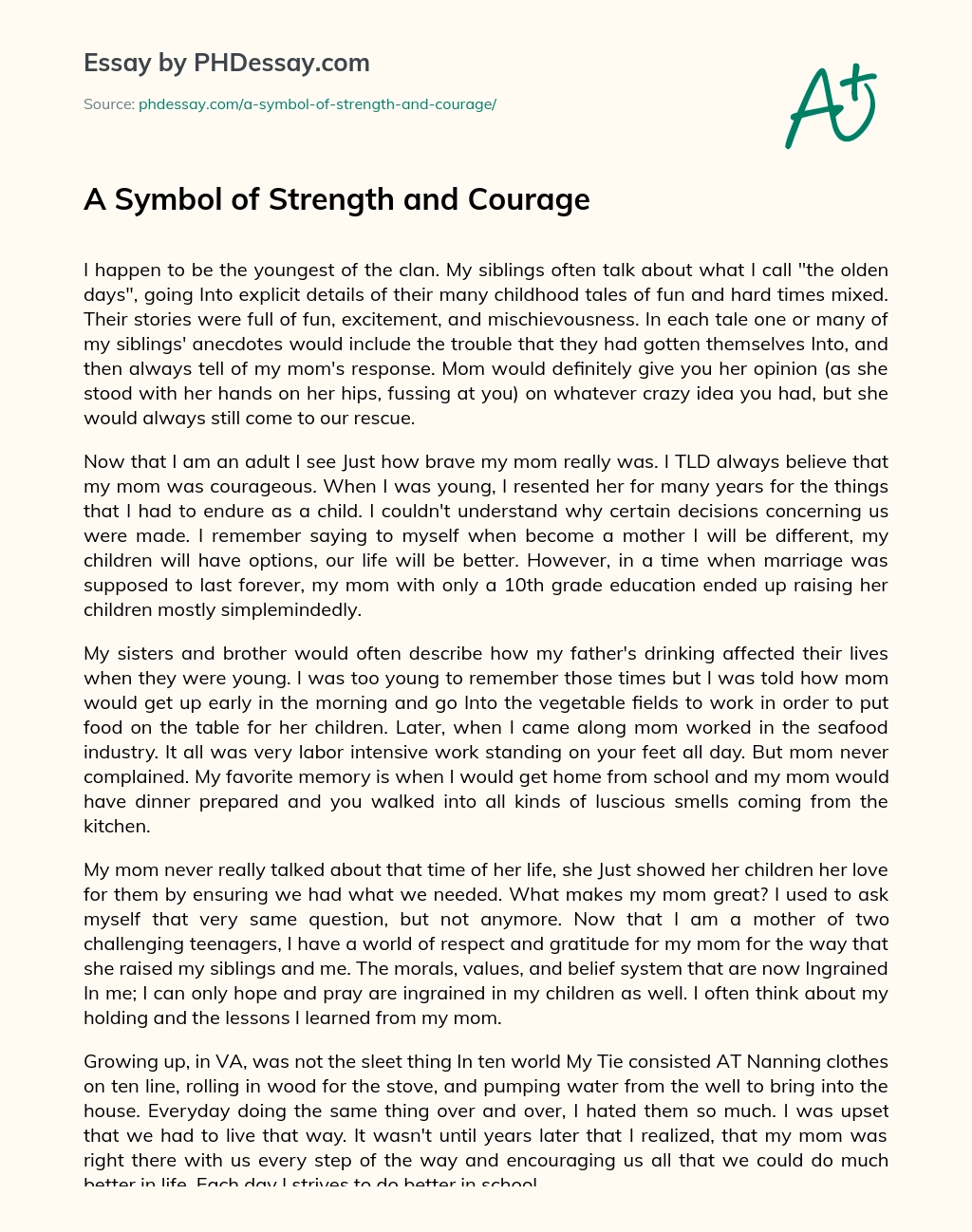 A Symbol of Strength and Courage essay