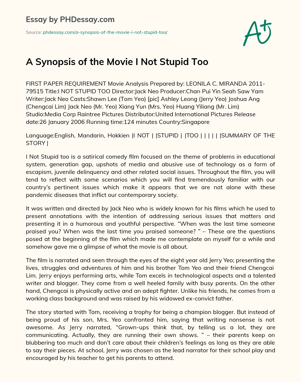 A Synopsis of the Movie I Not Stupid Too essay