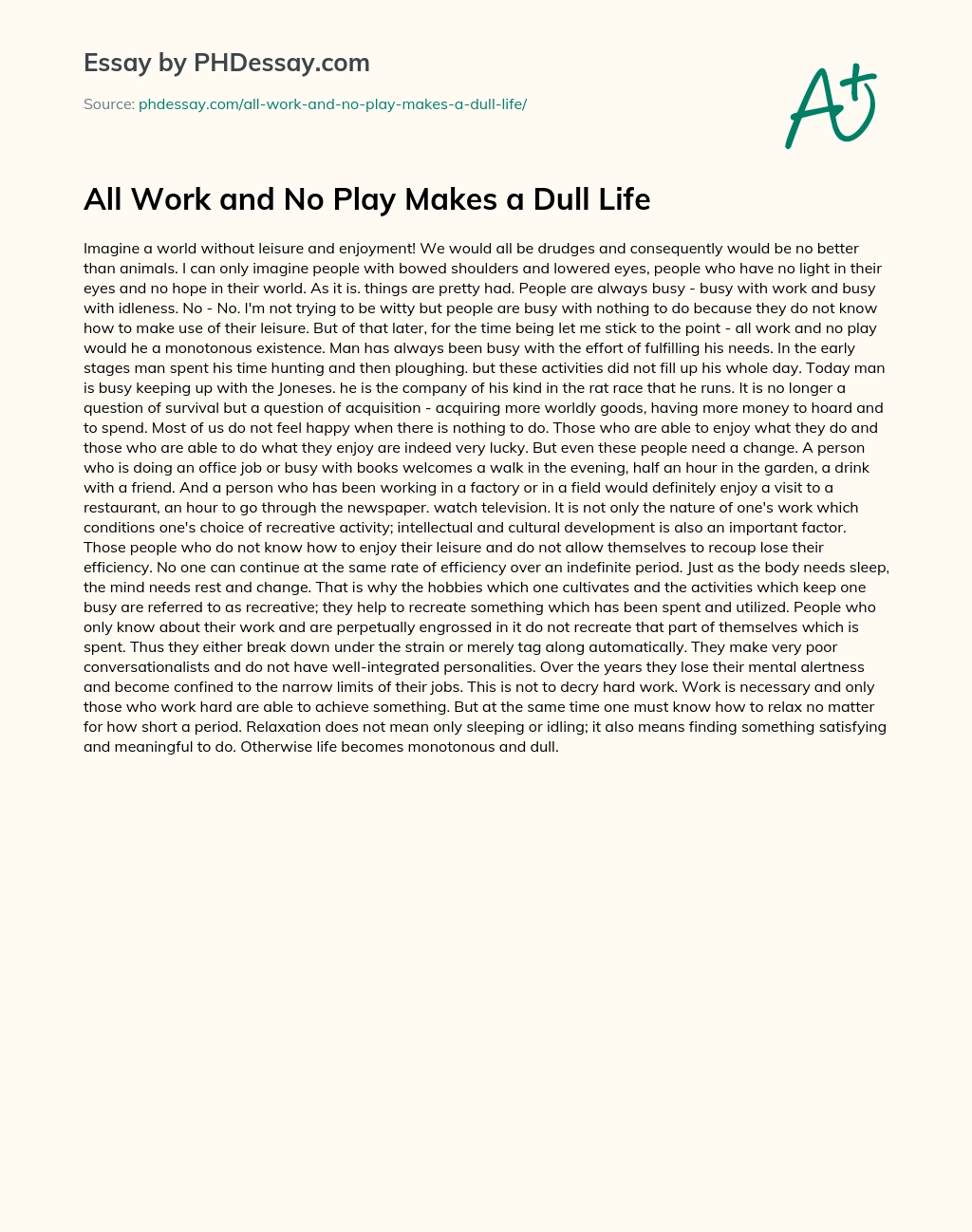 All Work and No Play Makes a Dull Life essay