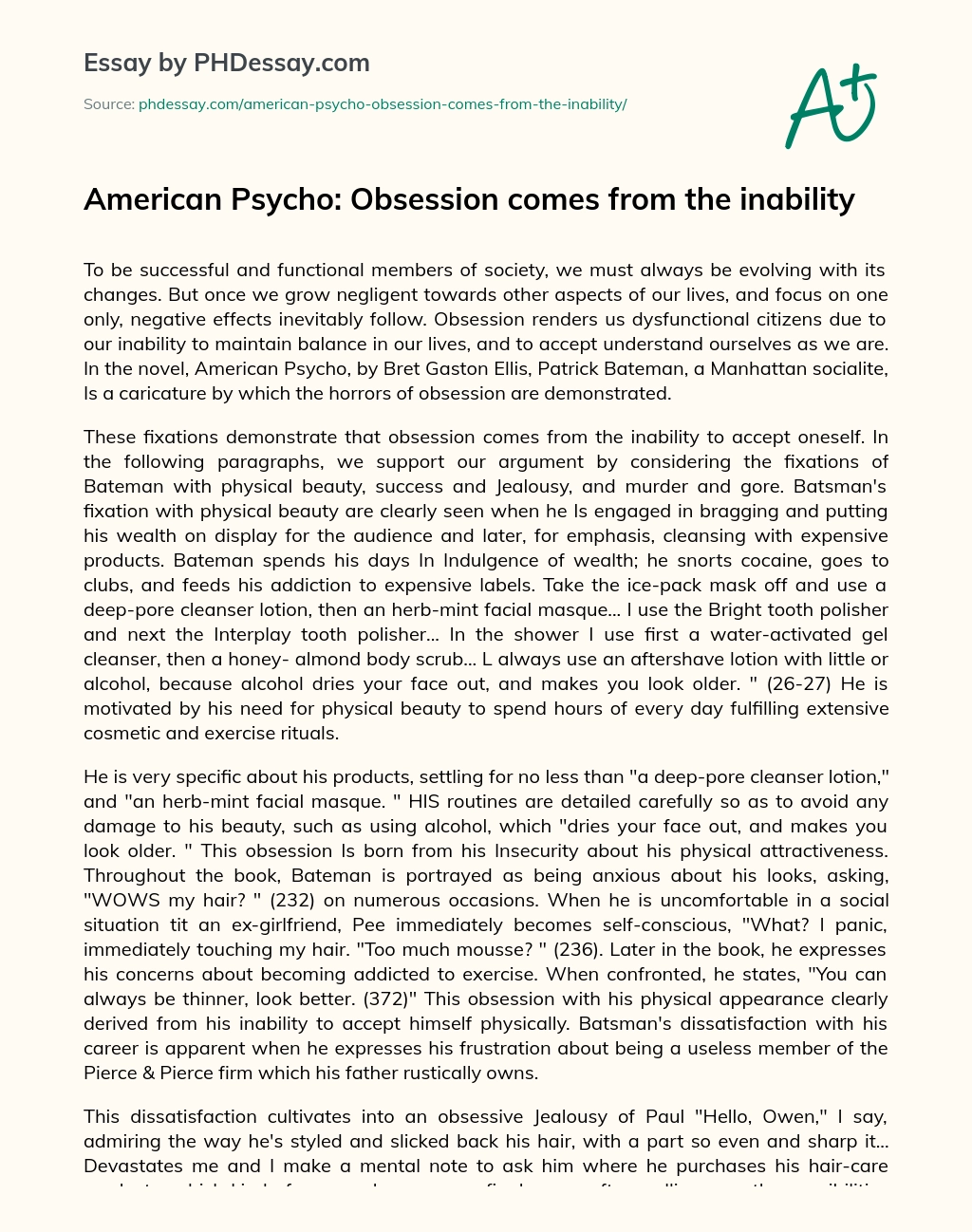 American Psycho: Obsession comes from the inability essay