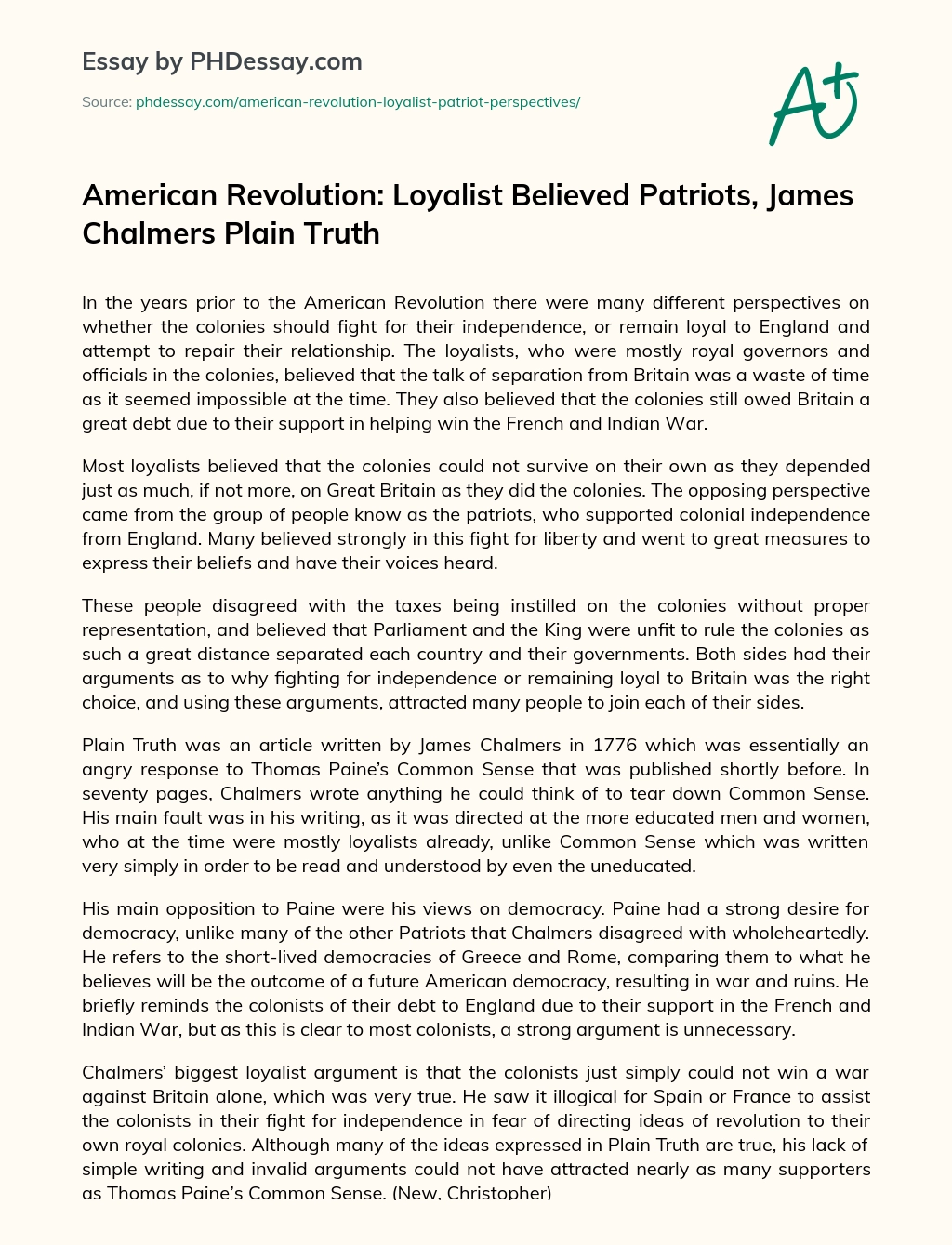American Revolution: Loyalist Believed Patriots, James Chalmers Plain Truth essay
