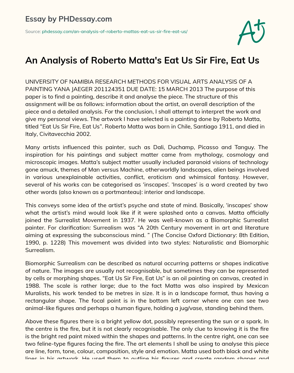 An Analysis of Roberto Matta’s Eat Us Sir Fire, Eat Us essay