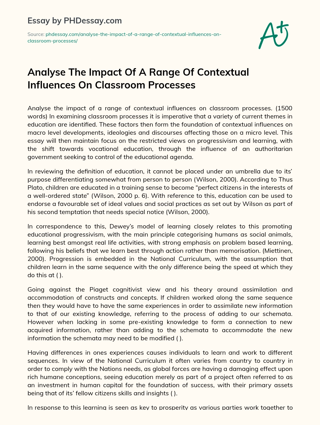 Analyse The Impact Of A Range Of Contextual Influences On Classroom Processes essay