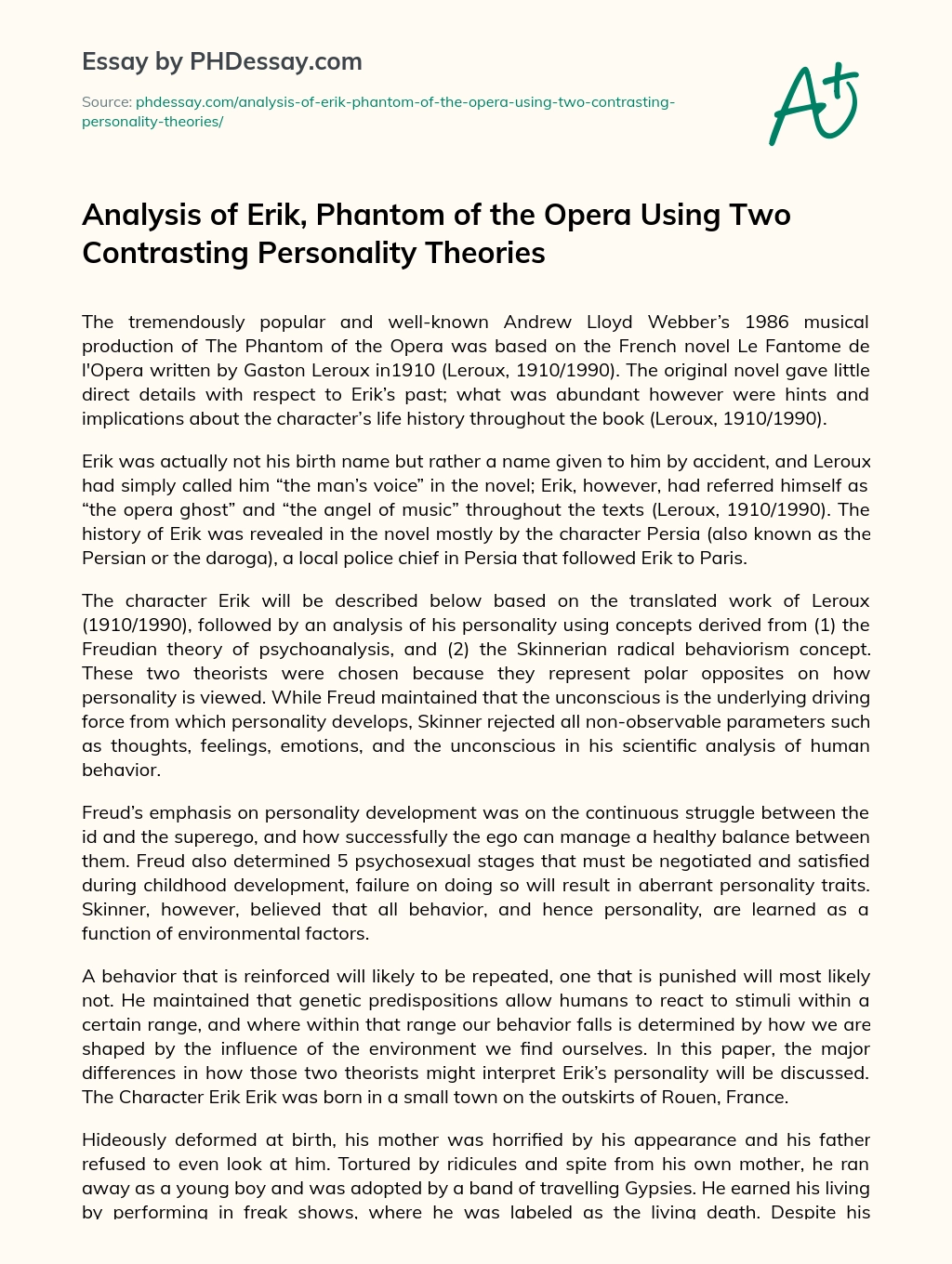 Analysis of Erik, Phantom of the Opera Using Two Contrasting Personality Theories essay