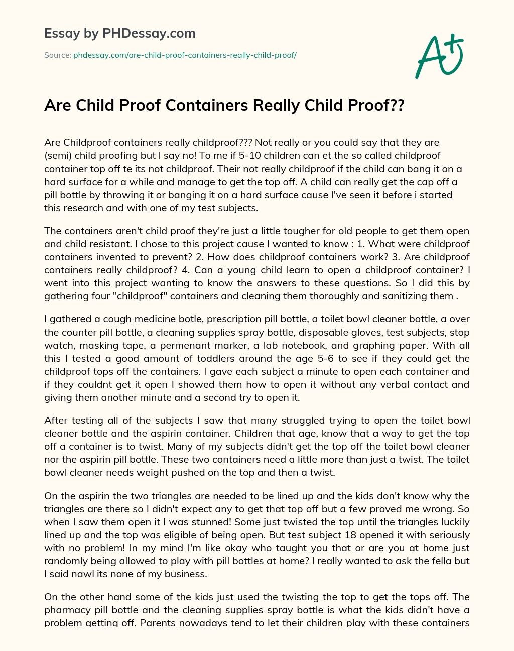 Are Child Proof Containers Really Child Proof?? essay
