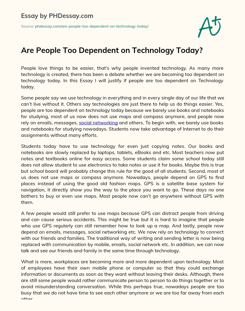 Are People Too Dependent on Technology Today? essay