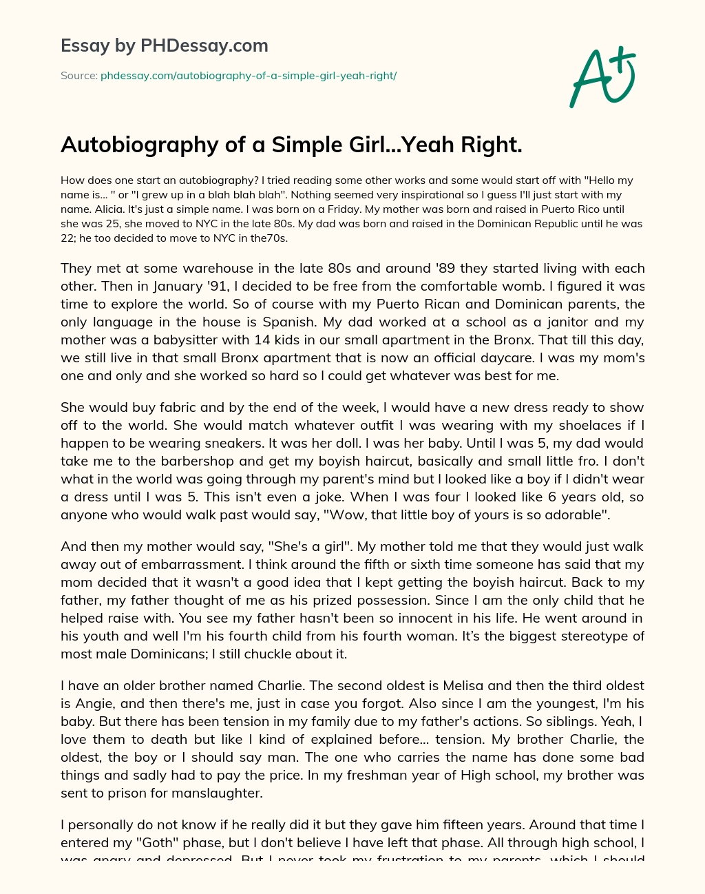 Autobiography of a Simple Girl…Yeah Right. essay