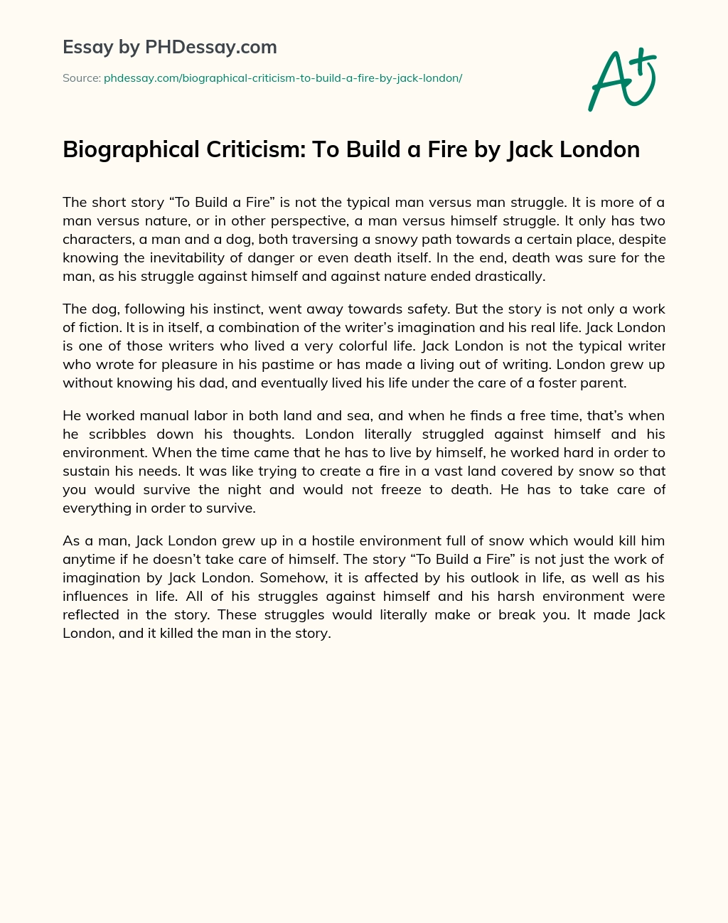 Biographical Criticism: To Build a Fire by Jack London essay