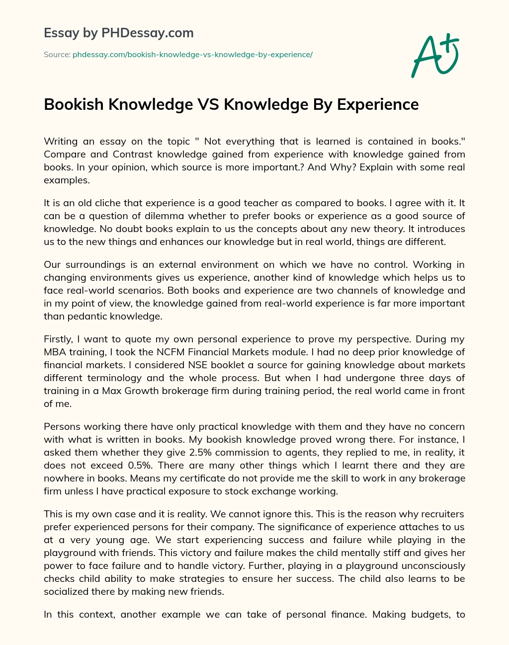 Bookish Knowledge VS Knowledge By Experience essay