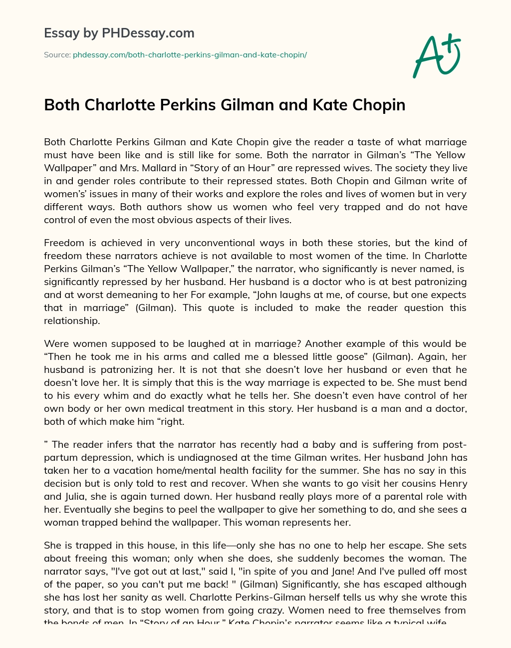 Both Charlotte Perkins Gilman and Kate Chopin essay