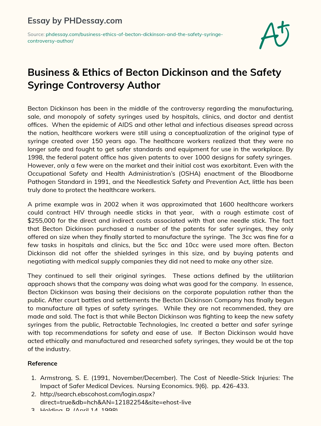 Business & Ethics of Becton Dickinson and the Safety Syringe Controversy Author essay