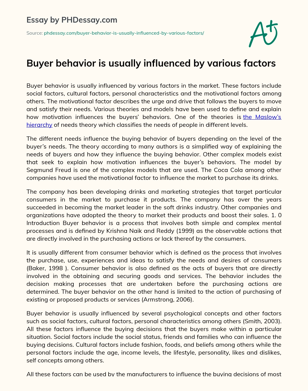 Buyer behavior is usually influenced by various factors essay