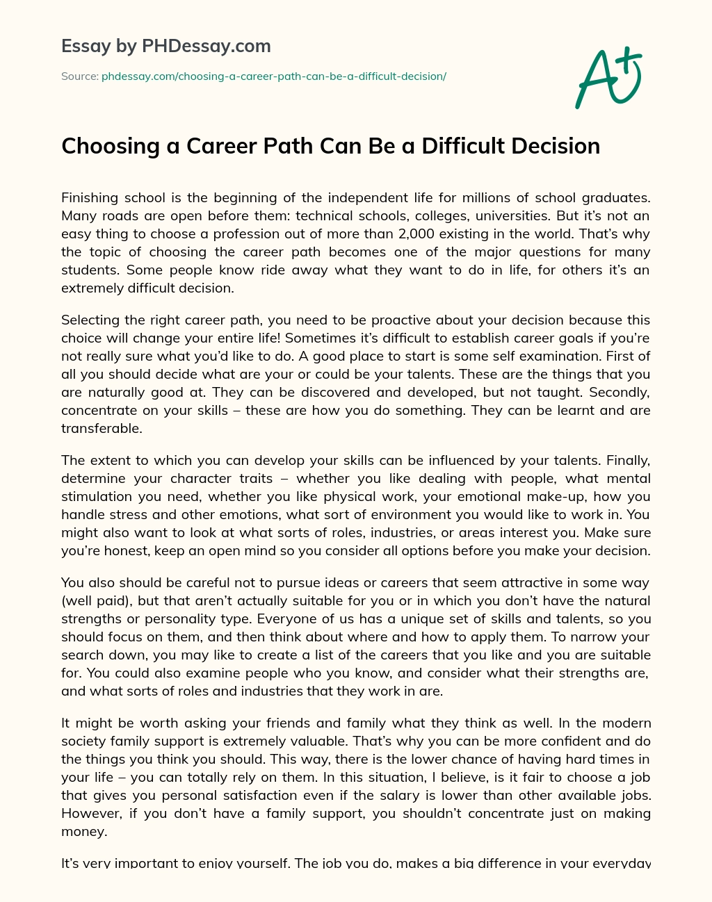 Choosing a Career Path Can Be a Difficult Decision essay