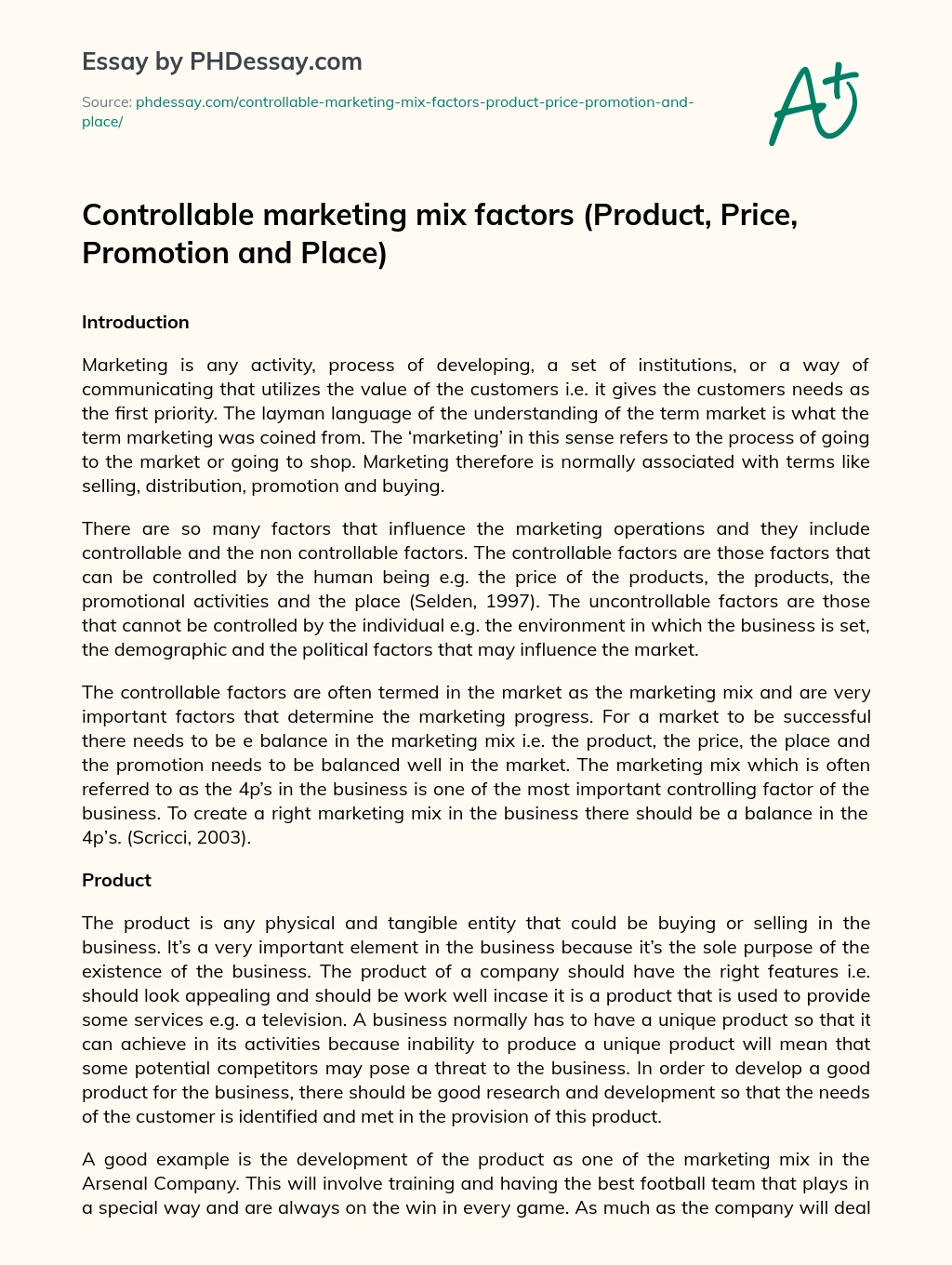Controllable marketing mix factors (Product, Price, Promotion and Place) essay