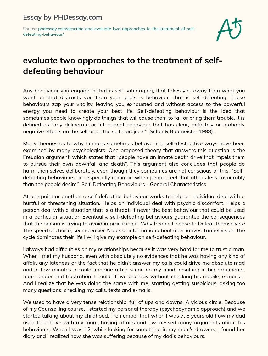 evaluate two approaches to the treatment of self-defeating behaviour essay