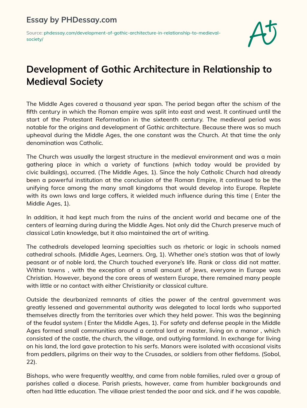 Development of Gothic Architecture in Relationship to Medieval Society essay