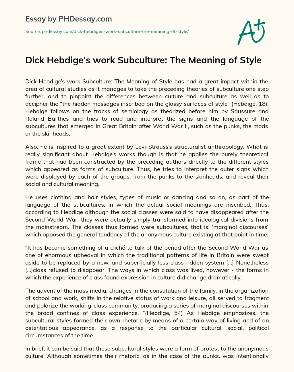 Dick Hebdige’s work Subculture: The Meaning of Style essay
