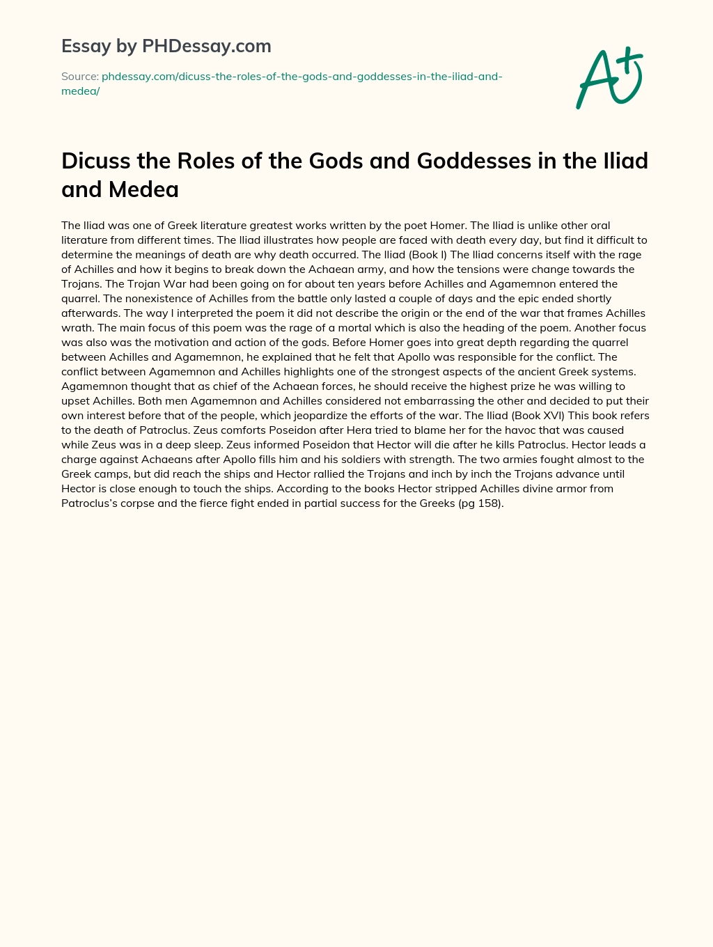 Dicuss the Roles of the Gods and Goddesses in the Iliad and Medea essay