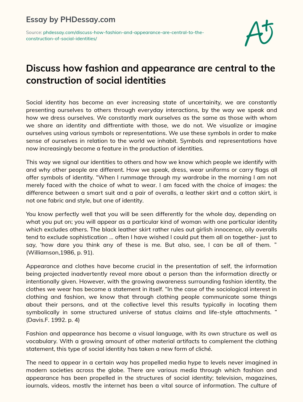 Discuss how fashion and appearance are central to the construction of social identities essay