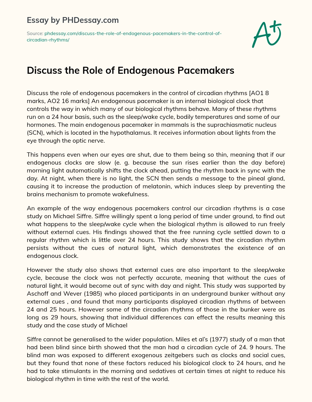 Discuss the Role of Endogenous Pacemakers essay