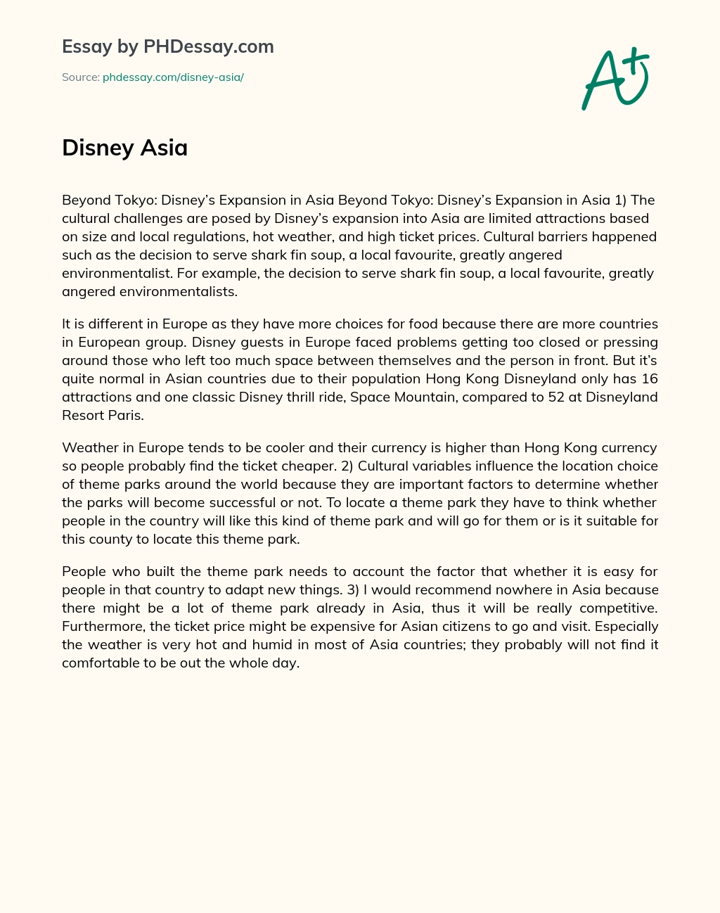 Disney’s Challenges in Expanding to Asia: Cultural Barriers and Limited Attractions essay