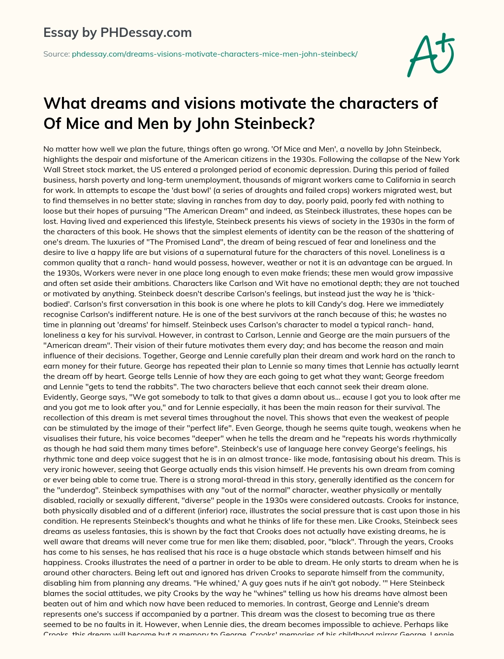What dreams and visions motivate the characters of Of Mice and Men by John Steinbeck? essay