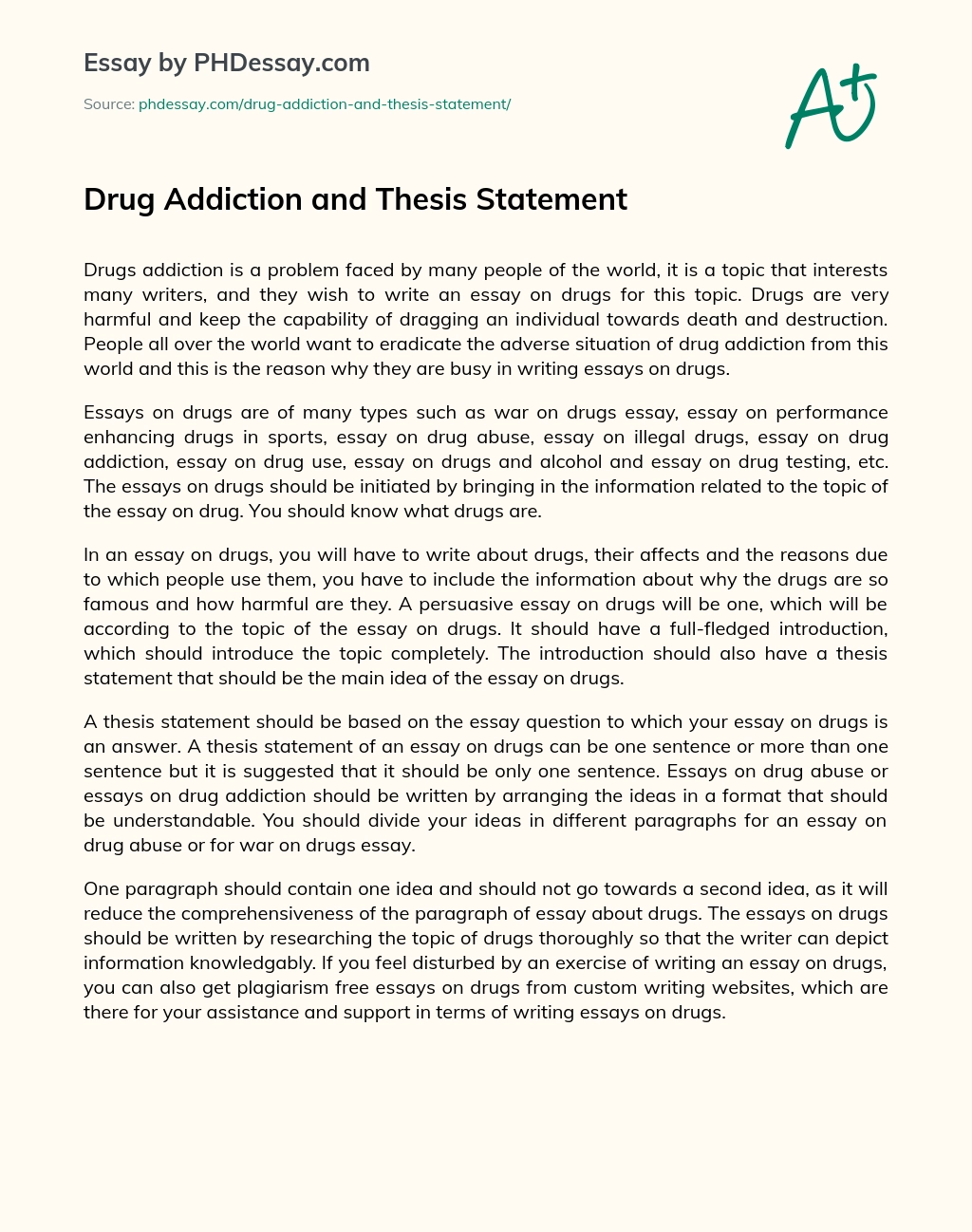 Drug Addiction and Thesis Statement essay