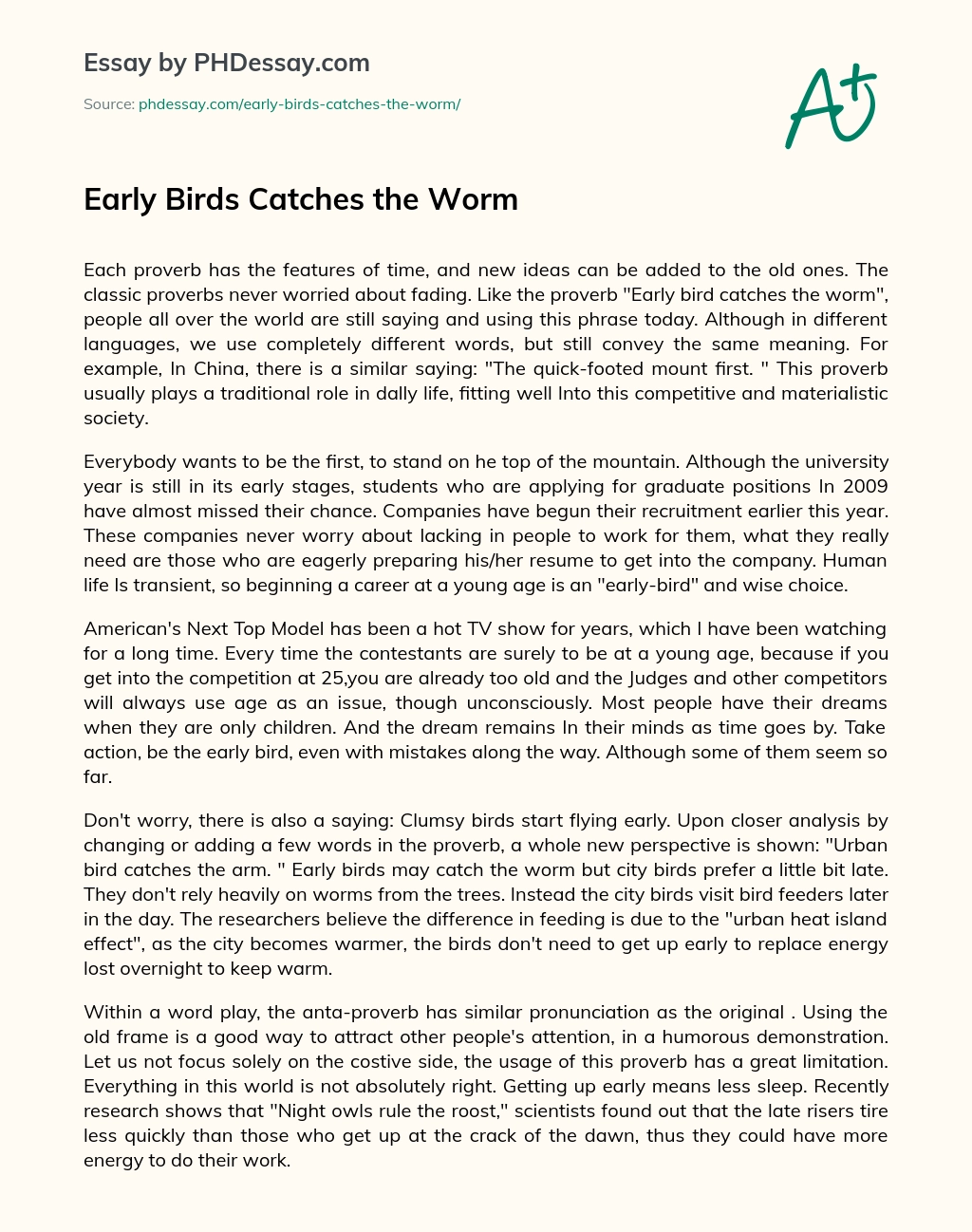 Early Birds Catches the Worm essay