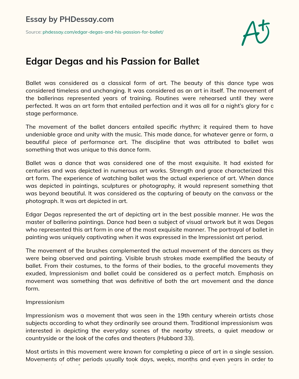 Edgar Degas and his Passion for Ballet essay