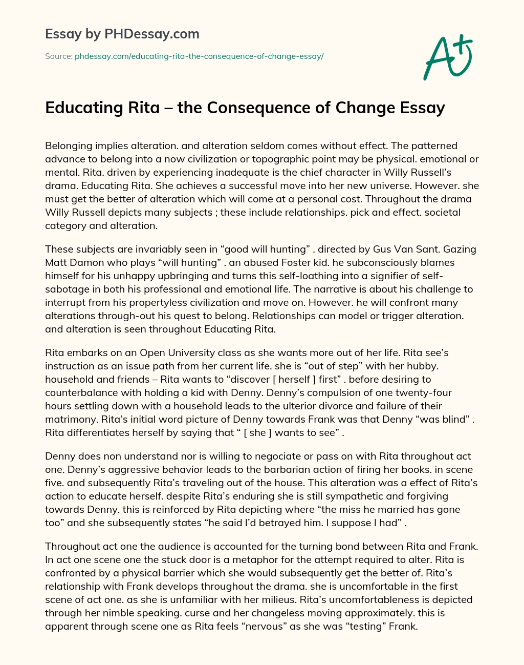 Educating Rita – the Consequence of Change Essay essay