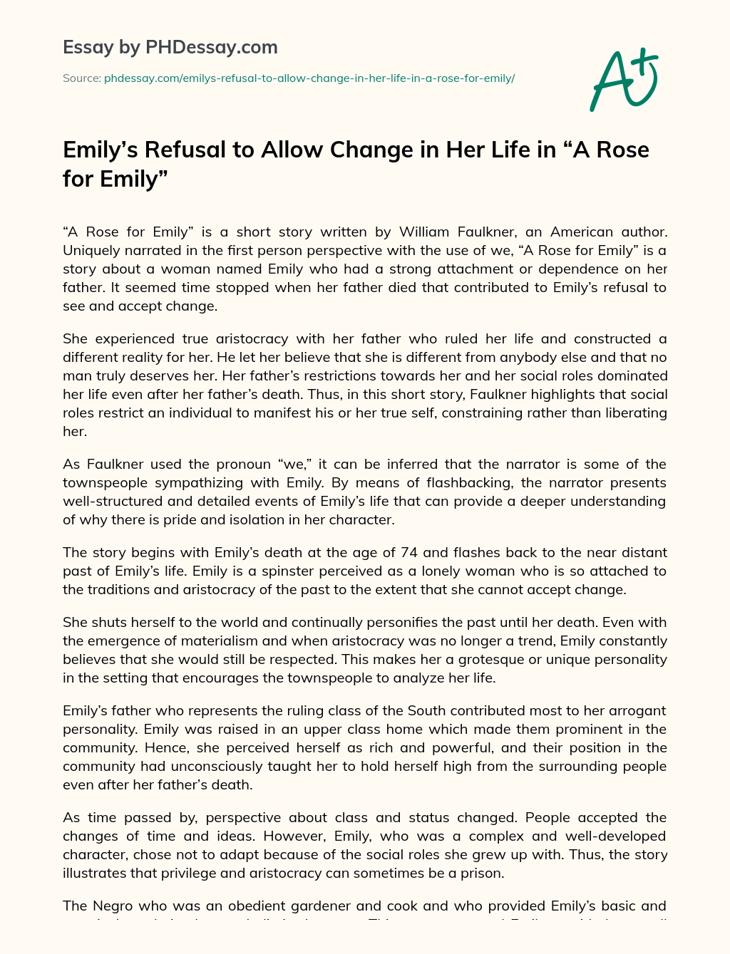 Emily’s Refusal to Allow Change in Her Life in “A Rose for Emily” essay