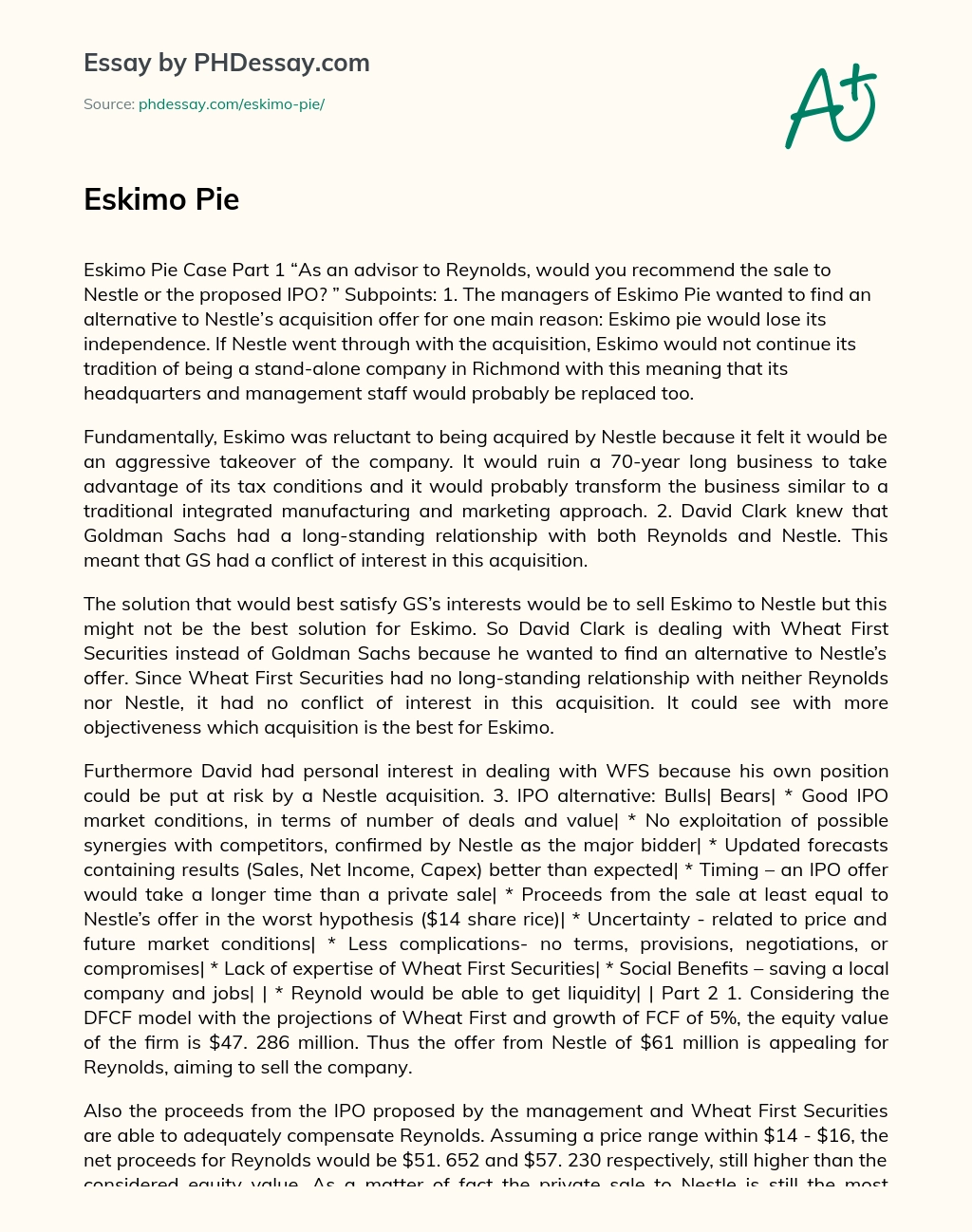 Advising Reynolds: Sale to Nestle or IPO? Analysis of Eskimo Pie’s Valuation Methods. essay