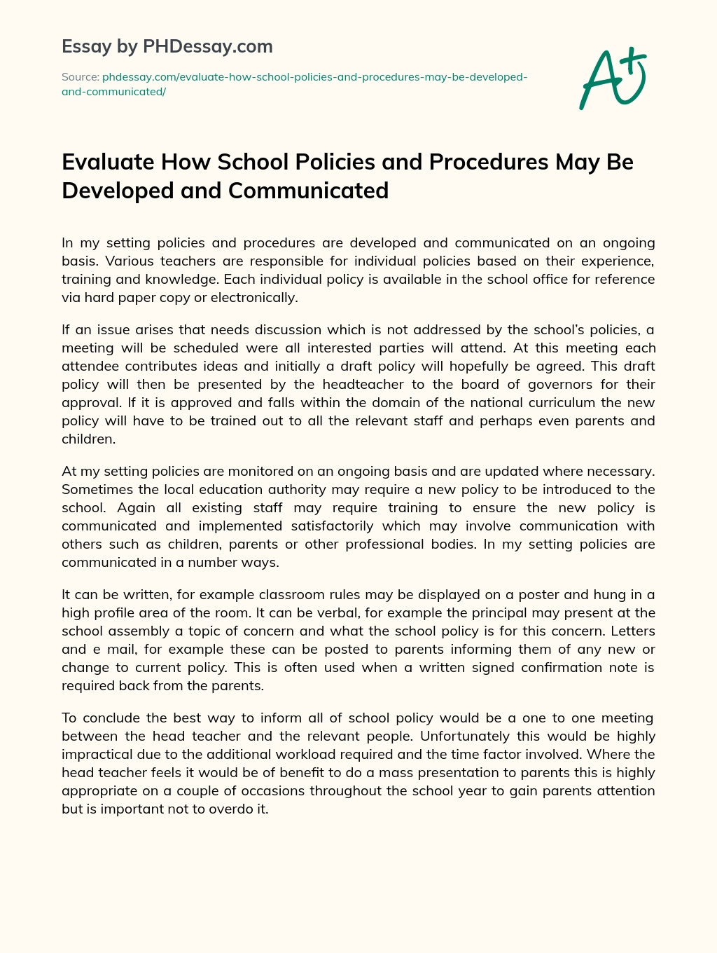 Evaluate How School Policies and Procedures May Be Developed and Communicated essay