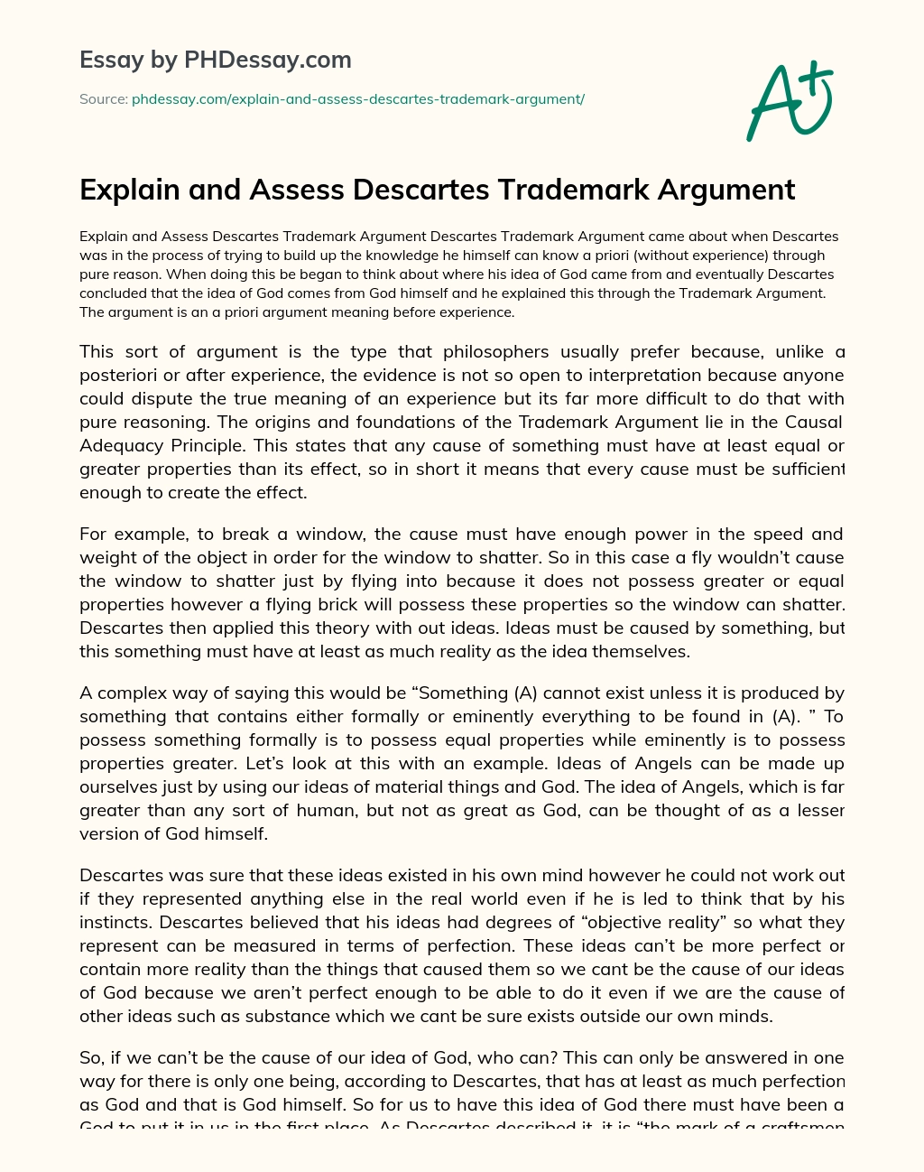 Explain and Assess Descartes Trademark Argument essay
