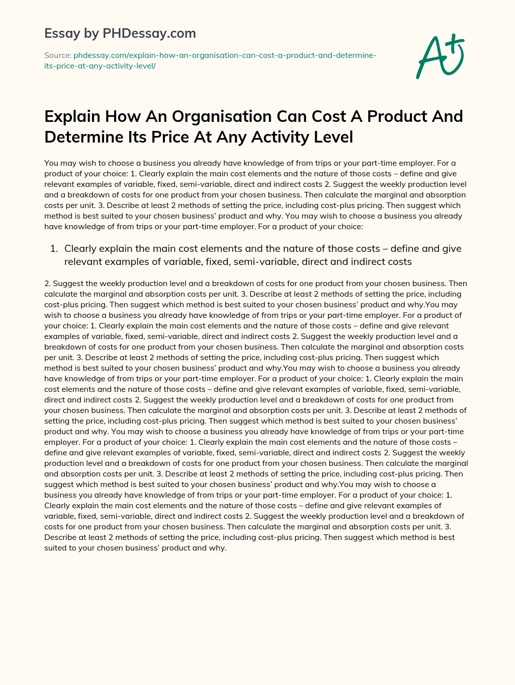 Explain How An Organisation Can Cost A Product And Determine Its Price At Any Activity Level essay