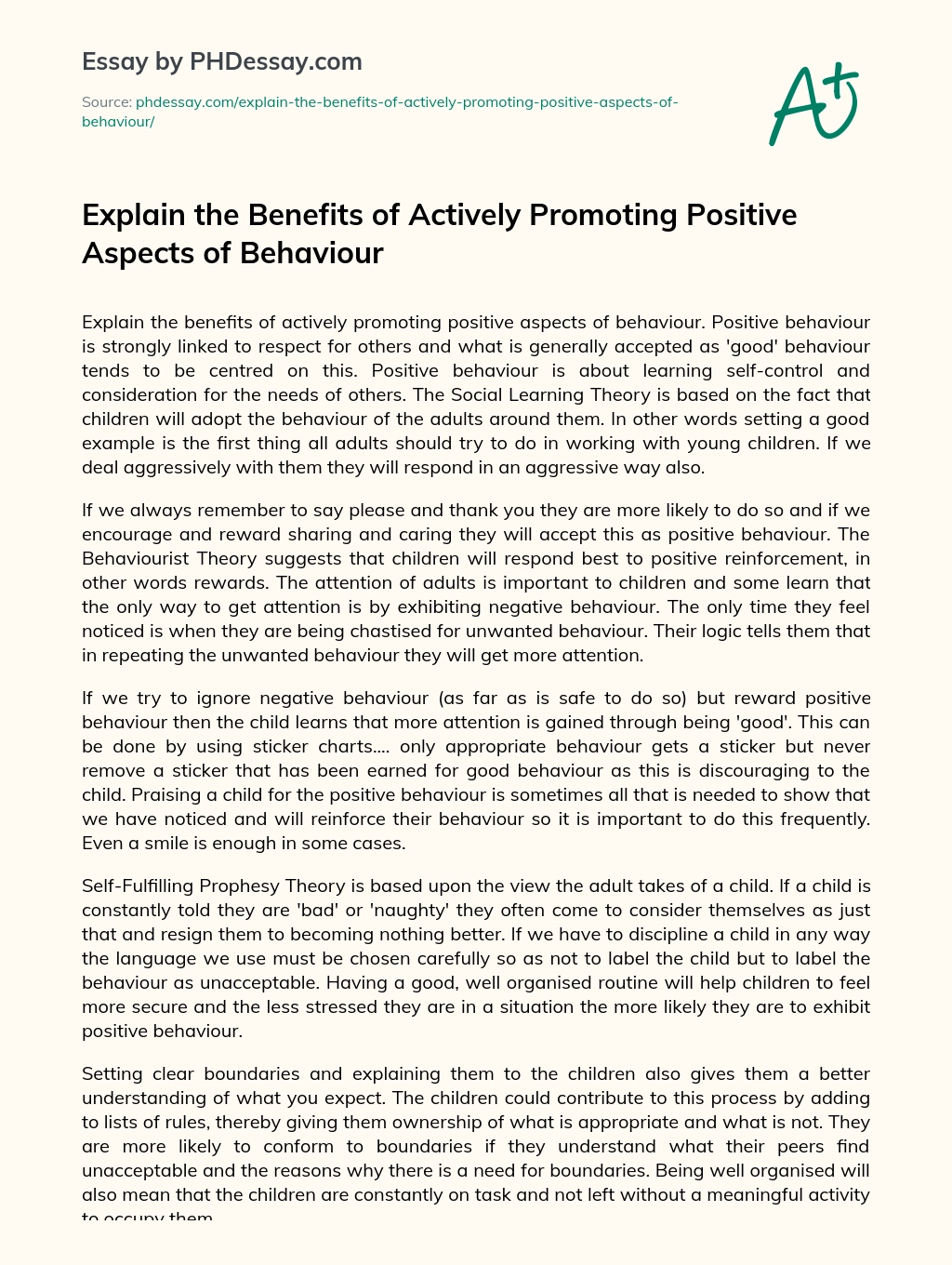 Explain the Benefits of Actively Promoting Positive Aspects of Behaviour essay