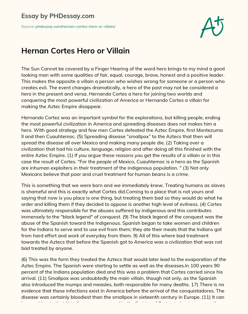 Hernan Cortes Hero or Villain essay