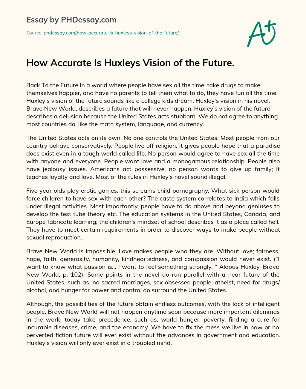 How Accurate Is Huxleys Vision of the Future. essay