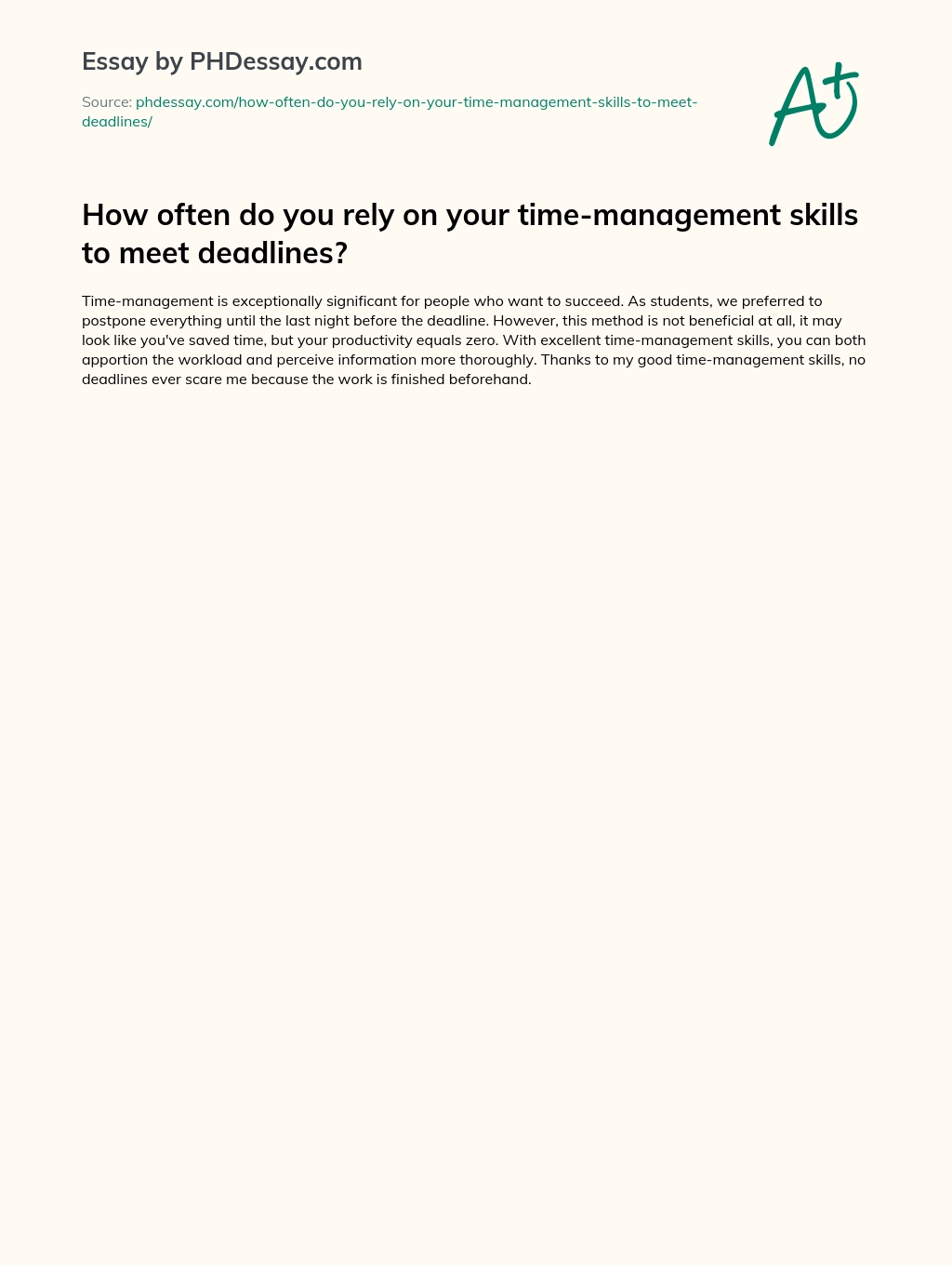 How often do you rely on your time-management skills to meet deadlines? essay